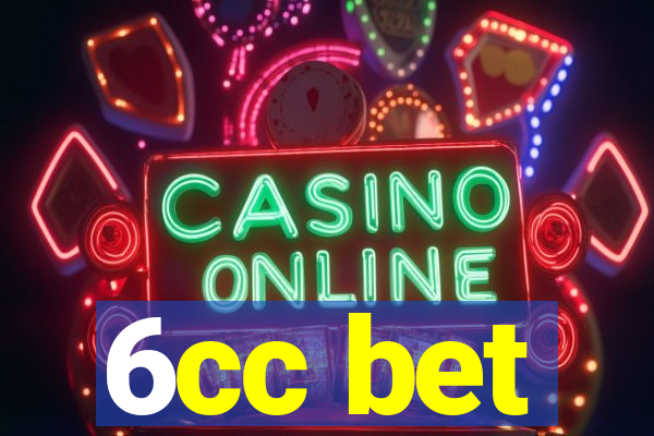 6cc bet